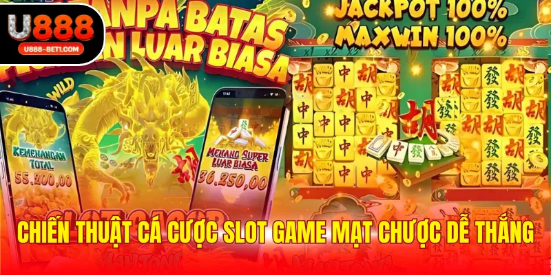 Chiến thuật cá cược slot game mạt chược dễ thắng