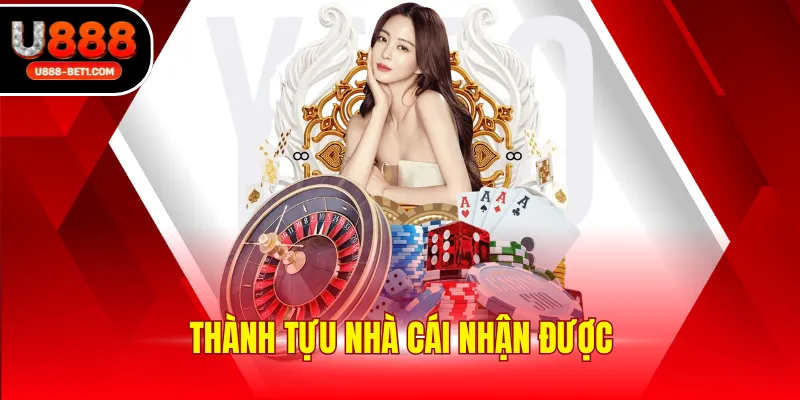 Thành tựu nhà cái nhận được